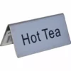 The Update International Hot Tea Tent Sign is a silver, tent-shaped sign with Hot Tea in bold black on the front and part of a barcode visible on the side edge. © 2025 1st-line.com