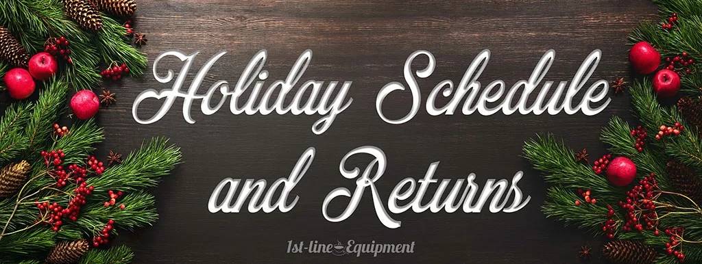 Festive holiday border with pine branches, red berries, and apples frames the text Holiday Schedule and Returns against a dark wooden background. © 2025 1st-line.com