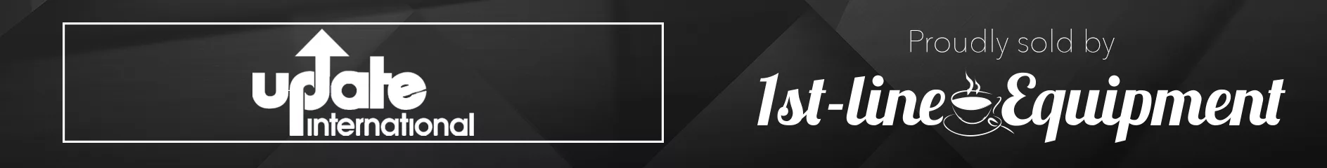 Banner with Update International logo on the left featuring an upward arrow, and the text Proudly sold by 1st-line Equipment on the right, against a dark geometric background. © 2025 1st-line.com