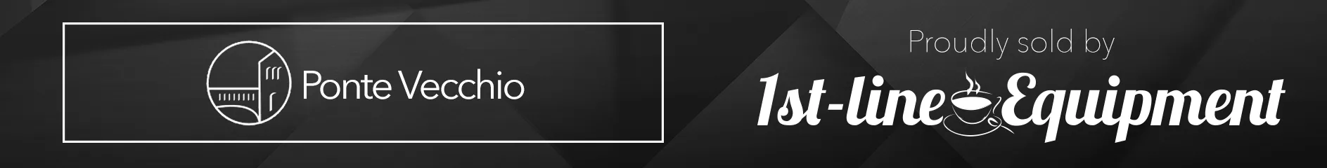 Black banner with a white circular Ponte Vecchio logo and text on the left, and Proudly sold by 1st-line Equipment in stylized white font on the right. © 2025 1st-line.com