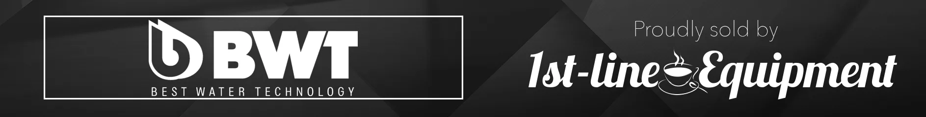 Black banner with BWT Best Water Technology logo on the left and white text on the right reading Proudly sold by 1st-line Equipment with a stylized coffee cup. © 2025 1st-line.com