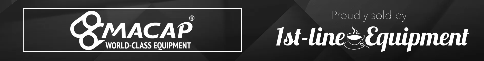 Logo for MACAP World-Class Equipment on the left and text Proudly sold by 1st-line Equipment on the right, both set against a dark geometric background. © 2025 1st-line.com