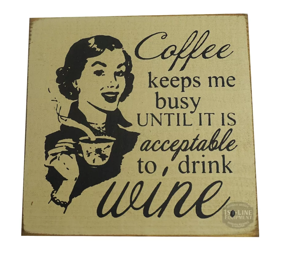 The DISCONTINUED Coffee keeps me busy until it is acceptable to drink wine. sign features a vintage-style image of a smiling woman with a cup—perfect for collectors and coffee or wine enthusiasts alike. © 2025 1st-line.com