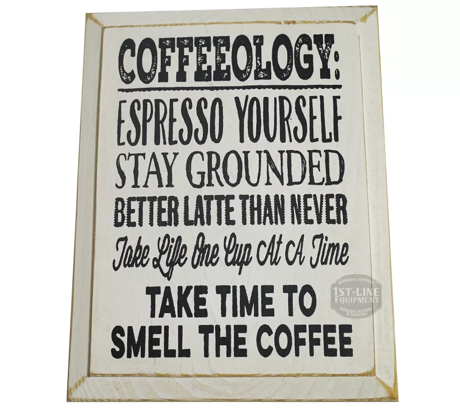 The DISCONTINUED Coffeeology: Espresso Yourself, Stay Grounded sign features fun sayings—an ideal décor piece for coffee lovers who take life one cup at a time. © 2025 1st-line.com