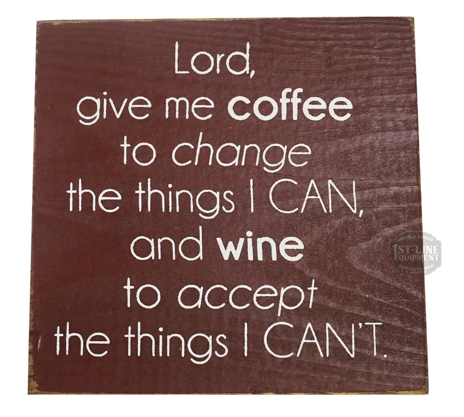 The Lord, give me coffee to change the things I can... sign features an inspirational coffee quote—perfect decor for any space. © 2025 1st-line.com
