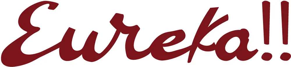 The word Eureka!! is written in large, bold, maroon cursive letters with two exclamation points at the end, resembling the stylish branding often seen on an Eureka Grinder near its buttons.